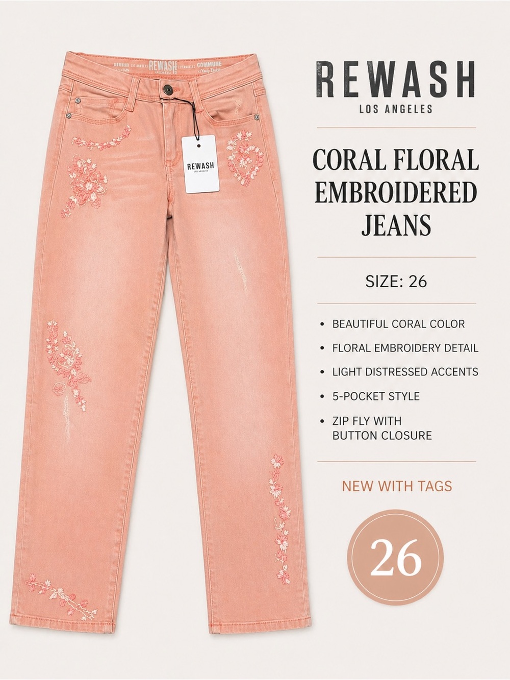 Rewash Coral Floral Embroidered Jeans Size 26 Straight Leg NWT